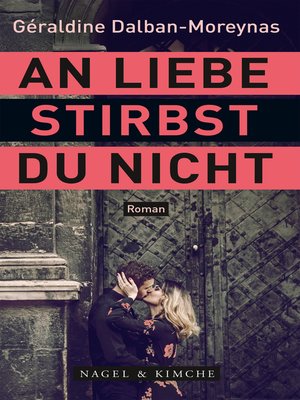 cover image of An Liebe stirbst du nicht